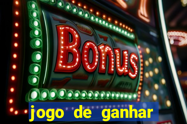 jogo de ganhar dinheiro no cadastro